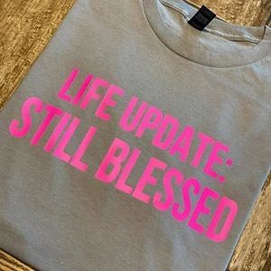 Still Blessed short sleeve tshirt